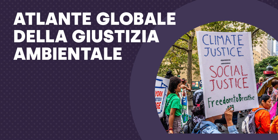 Atlante globale della Giustizia Ambientale