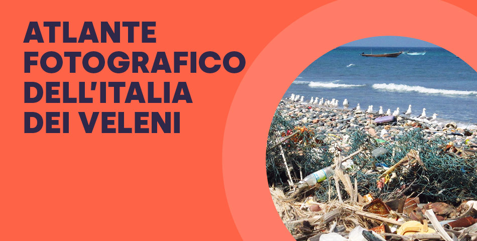 Atlante fotografico dell’Italia dei veleni