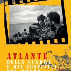 Atlante delle guerre e dei conflitti del mondo (2016)