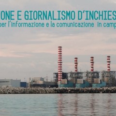 Corso di comunicazione e giornalismo d’inchiesta ambientale