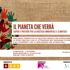 “Il Pianeta che verrà: Saperi e pratiche per la giustizia ambientale e climatica”