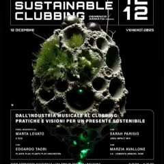 La musica non è solo intrattenimento: Conscious Sustainable Clubbing